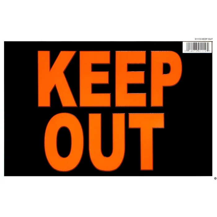 8″ x 12″ Styrene Plastic “Keep Out” Signs