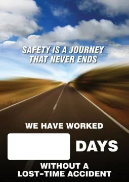 Accuform Digi-Day Magnetic Faces: Safety Is A Journey That Never Ends – We Have Worked _ Days Without A Lost Time Accident – SCC715