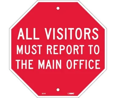 All Visitors Must Report To The Main Office – Octagon – 12X12 – Rigid Plastic – SS1R