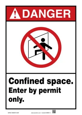 ANSA Danger Safety Signs: Danger Confined Space – Enter By Pernit Only 14″ x 10″ Adhesive Dura-Vinyl 1/Each – MRSP111XV
