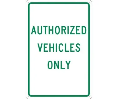 Authorized Vehicles Only – 18X12 – .040 Alum – TM48G