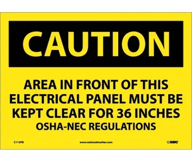 Caution: Area In Front Of This Electrical Panel – 10X14 – PS Vinyl – C115PB