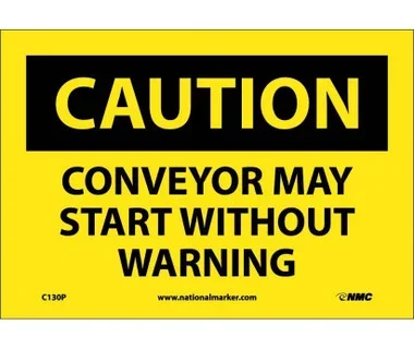 Caution: Conveyor May Start Without Warning: 7X10 – PS Vinyl – C130P