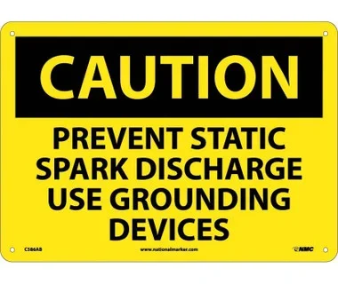 Caution: Prevent Static Spark Discharge Use Grounding Devices – 10X14 – .040 Alum – C586AB