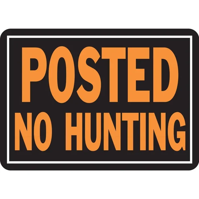 Hy-Ko™ Posted No Hunting Sign 9.25″ x 14″ (12 pcs.)