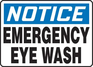 OSHA Notice Safety Sign: Emergency Eye Wash 10″ x 14″ Adhesive Vinyl 1/Each – MFSD805VS