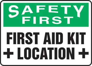 OSHA Safety First Safety Sign: First Aid Kit Location 10″ x 14″ Plastic – MFSD915VP