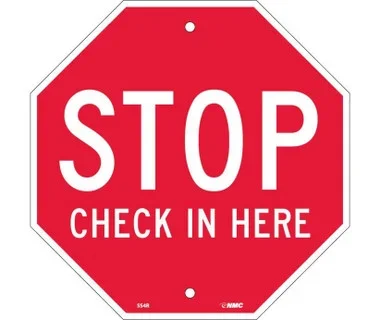 Stop Check In Here – Octagon – 12X12 – Rigid Plastic – SS4R