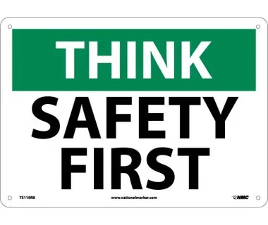 Think – Safety First – 10X14 – Rigid Plastic – TS110RB